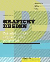 Grafický design - Základní pravidla a způsoby jejich porušování