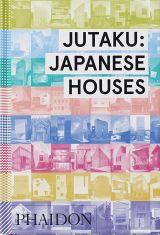 Jutaku: Japanese Houses