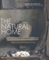 The Natural Home: Creative Interiors Inspired by the Beauty of the Natural World