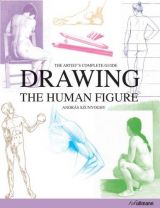 Drawing the Human Figure - The Artist´s Complete Guide