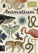 Animalium (Welcome to the Museum)