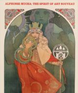 Alphonse  Mucha - The Spirit of Art Nouveau