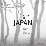 Michael Kenna: Forms of Japan