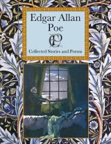 Edgar Allan Poe: Collected Stories and Poems