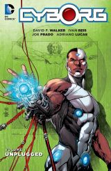 Cyborg (2015-2016) Vol. 1: Unplugged