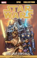 Star Wars Legends Epic Collection: The Old Republic Vol. 1