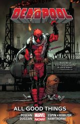 Deadpool Vol. 8: All Good Things