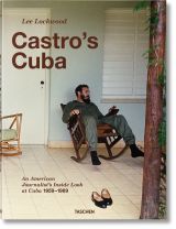 Lee Lockwood. Castro’s Cuba. An American Journalist’s Inside Look at Cuba, 1959–1969 (bazar)