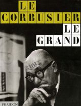 Le Corbusier Le Grand 