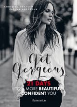 Get Gorgeous: 21 Days to a More Beautiful, Confident You