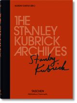 The Stanley Kubrick Archives (Bibliotheca Universalis)