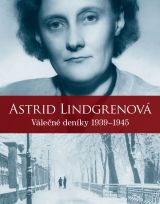 Astrid Lindgrenová: Válečné deníky 1939–1945