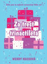 Za trest třináctiletá