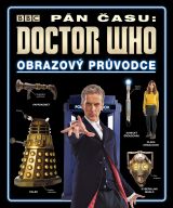 Doctor Who – Obrazový průvodce seriálem Pán času