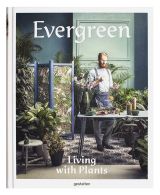 Evergreen: Living with Plants (bazar)