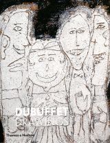 Dubuffet Drawings: 1935 -1962 