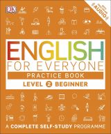 English for Everyone Practice Book: Level 2 Beginner