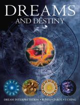 Dreams and destiny: Dream Interpretation - Runes - Tarot - I Ching