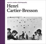 Aperture Masters of Photography: Henri Cartier-Bresson