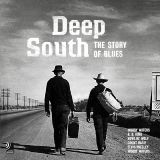 Deep South: The Story of the Blues (+ 4 CD)