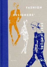 Fashion Designers' Sketchbooks 2