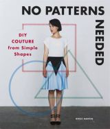 No Patterns Needed: DIY Couture from Simple Shapes