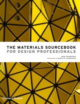 The Materials Sourcebook for Design Professionals 