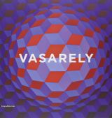 Vasarely: Hommage / Tribute