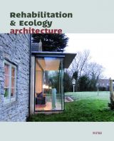 Rehabilitation & Ecology Architecture