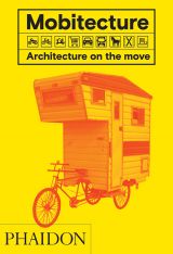 Mobitecture: Architecture on the Move 