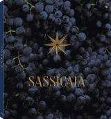 Sassicaia: The Original Super Tuscan (bazar)