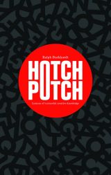 Hotchpotch: Lexicon of (un)useful creative knowledge