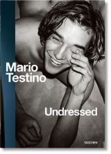 Mario Testino. Undressed