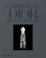 Christian Dior: Designer of Dreams  (bazar)