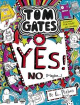 Tom Gates: Yes! No (Maybe,,,)