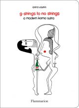 G-Strings to No Strings: A Modern Kama Sutra 