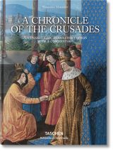 Sébastien Mamerot. A Chronicle of the Crusades