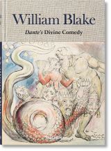 William Blake. Dante's Divine Comedy. The Complete Drawings
