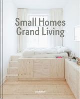 Small Homes, Grand Living: Interior Design for Compact Spaces