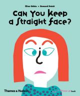 Can You Keep a Straight Face? (A Flip Flap Pop Up Book)