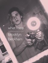 Brooklyn Beckham: What I See