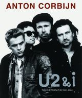 Anton Corbijn U2 and I: The Photographs 1982-2004 (bazar)