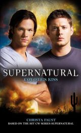 Supernatural - Coyote’s Kiss  (Supernatural 8)