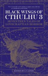 Black Wings  of Cthulhu III: New Tales of Lovecraftian Horror