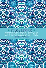 Effortless Style : Casa Lopez 