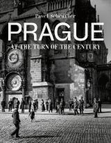 Prague at the Turn of the Century