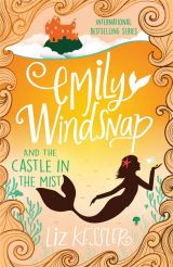 Emily Windsnap and the Castle in the Mist (Book 3)