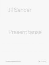 Jil Sander: Present tense
