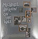 Michael Jackson: On The Wall