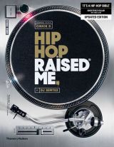 Hip Hop Raised Me (paperback)
